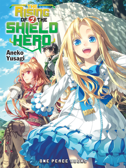 Title details for The Rising of the Shield Hero, Volume 2 by Aneko Yusagi - Available